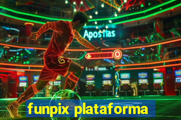 funpix plataforma